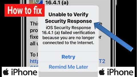 How to Fix Unable to Verify Security Response error in iOS 16.4.1 (a)