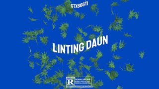 Gtx666Ti - Linting Daun (ft. Bulan Sutena)
