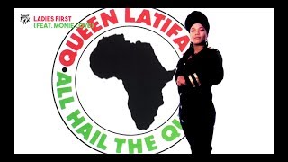 Queen Latifah - Ladies First (feat. Monie Love)