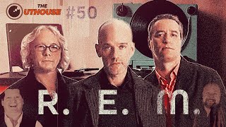 💥🎙️👉 The OutHouse! Our 50th Episode of The OutHouse! (R.E.M.) 👈🎙️💥