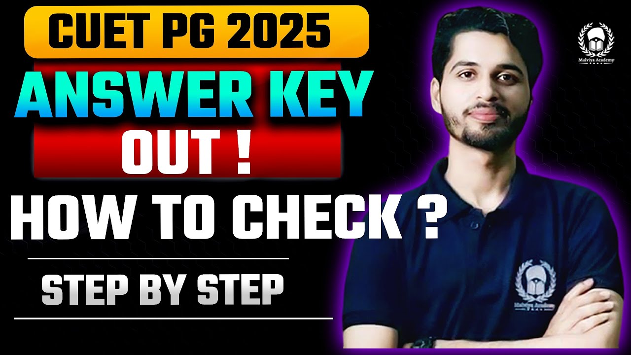 CUET PG 2025 Answer Key Out ! How to check ? Step by step process ...
