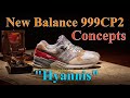 Кроссовки New Balance x Concepts NB 999CP2 "Hyannis" Обзор культовой и самой популярной версии NB999