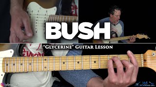 Bush - Glycerine Guitar Lesson screenshot 5