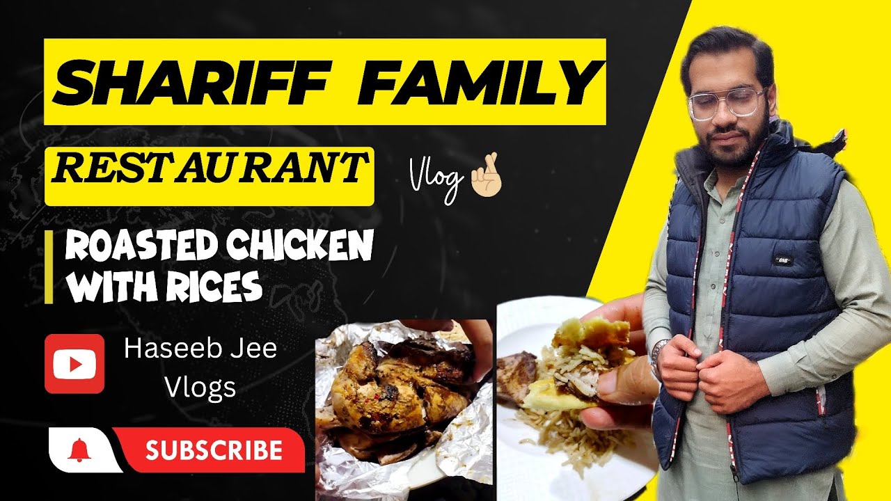 Good Taste Of Shariff Hotel Chiniot | Shariff Family Restaurant Chiniot | Roasted Chicken With Rices