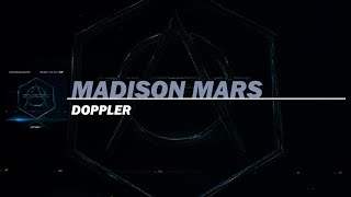 Madison Mars - Doppler Extended Mix