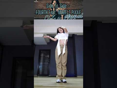Mirrored Side To Side FOURTH Feat MABELZ PiXXiE Dance Challenge SP SideToSideFourthMabelz 