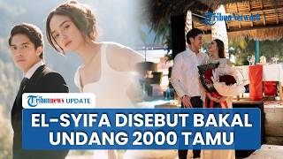 Download Lagu Bocoran Pernikahan El Rumi dan Syifa Hadju Terungkap, Digelar Meriah DIsebut akan Undang 2000 Tamu MP3