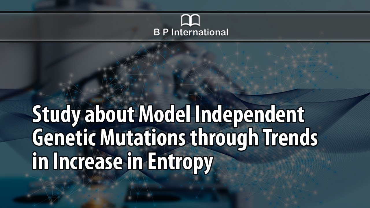 Study about Model Independent Genetic Mutations through Trends in ...