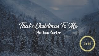 That's Christmas To Me lyrics HD - By Nathan Carter