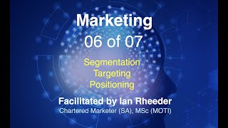 6 Segmentation & Positioning of Marketing/Brand