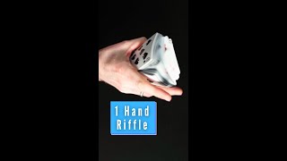 1 Hand Riffle Shuffle