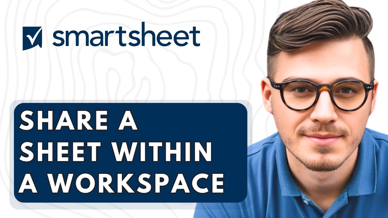 How To Share A Sheet Within A Workspace In Smartsheet [2026 Guide]