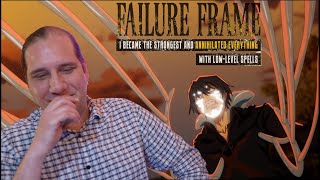 Failure Frame - Episode 6 Reaction