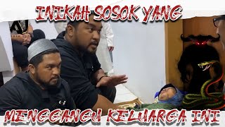 KELUARGA INI DI TERROR SOSOK YANG MENYERAMKAN!!!