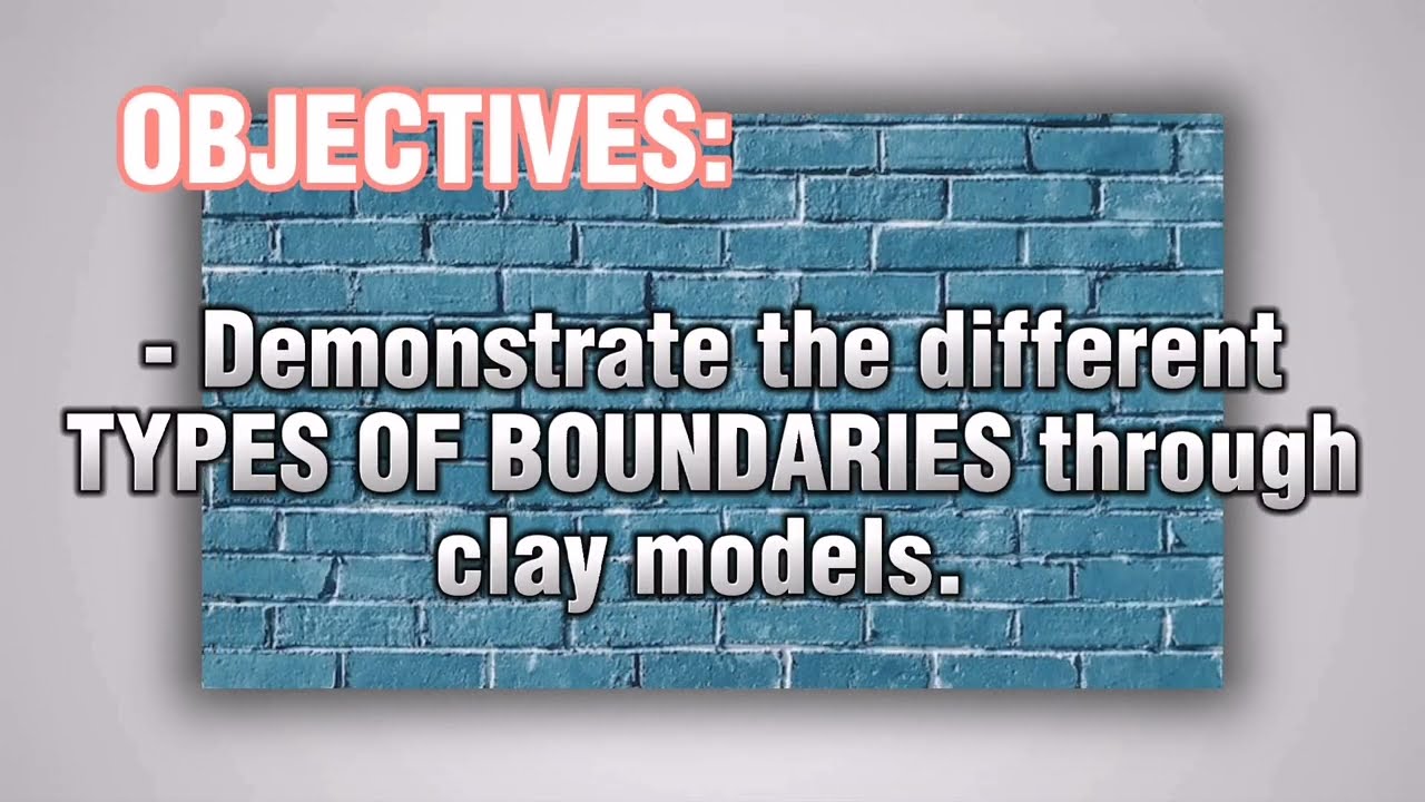 Clay Model of Plate Boundaries | EARTH SCIENCE
