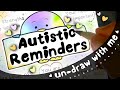 autistic reminders ♡ relax &amp; uncover my art with me (visual stimming &amp; calming music)