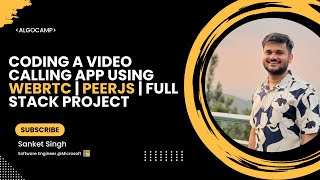 Coding a Video calling app using WebRTC | PeerJS | Full stack project