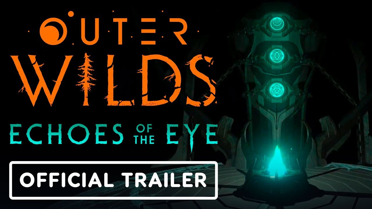 Outer Wilds: Echoes of the Eye - Official Reveal Trailer 