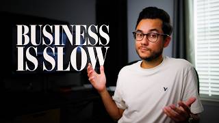 Business is Slow.. Do These 3 Things!