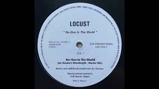 Locust - No One in the world (On Slacker's Wavelength Master Mix