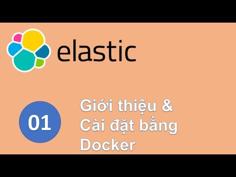 Video: Làm cách nào để chạy Elasticsearch trong Docker?