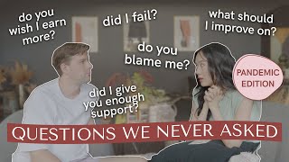 Questions We’ve Never Asked Each Other | Camille Co