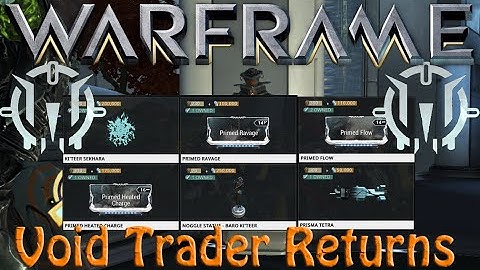Warframe - Void Traders Returned! 44th rotation (FIXED!)