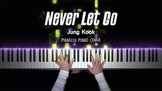 Jung Kook - Never Let Go | Piano Cover by Pianella Piano