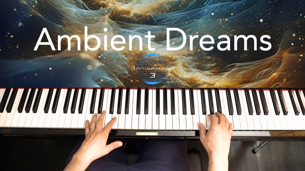 Omnisphere 3 - Ambient Dreams - NEW Sounds Demo - No Talking