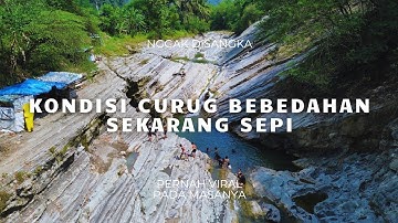 Nggak Disangka!!! Begini Kondisi Curug Bebedahan Kuningan Sekarang di Tahun 2025