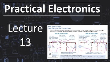 Practical Electronics - Lecture 13