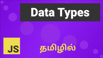 Javascript Data Types Explained in Tamil