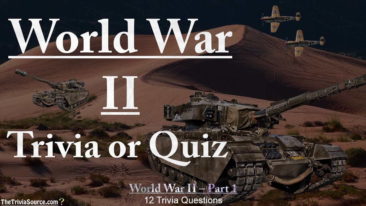 World War Ii Trivia Quiz Part 1 Youtube