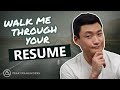 Walk me through your resume with my ib example