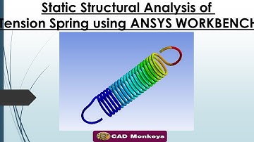 Static Structural Analysis of Tension Spring using ANSYS WORKBENCH