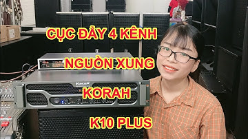 Korah K10 plus-Cục đẩy 4 kênh giá rẻ 15.186k - [Em chỉ là cô gái bán lẻ - ai mua em bán ] 0961928465