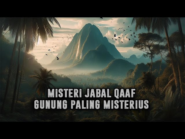 Misteri Jabal Qaaf ❗ Rasulullah Sampai Heran Dengan Penduduk Gunung Ini || Sejarah Islam class=