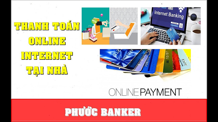 Đăng ký dịch vụ thanh toán qua internet agribank năm 2024