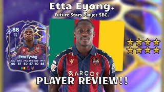 88 Rated Etta Eyong Player Review Future Stars Player Sbc. Fc 26 Ultimate Team.