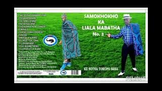 SAMOKHOKHO KA LIALA MABATHA No 3
