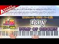 【楽譜】『ray/BUMP OF CHICKEN』上級ピアノ楽譜|7thアルバム『RAY』リード曲|Piano Cover