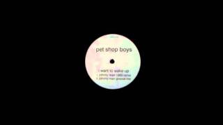 Pet Shop Boys,I Want to Wake Up johnny marr groove mix