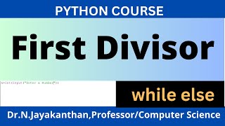 Python Program to Detect the First Divisor of a Given Number