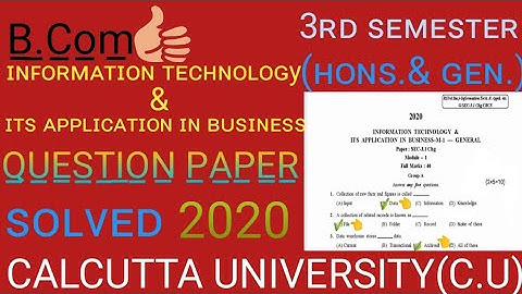 (C.U) B.com Semester-3 Information Technology & Its Application in Business Previous  Question Paper