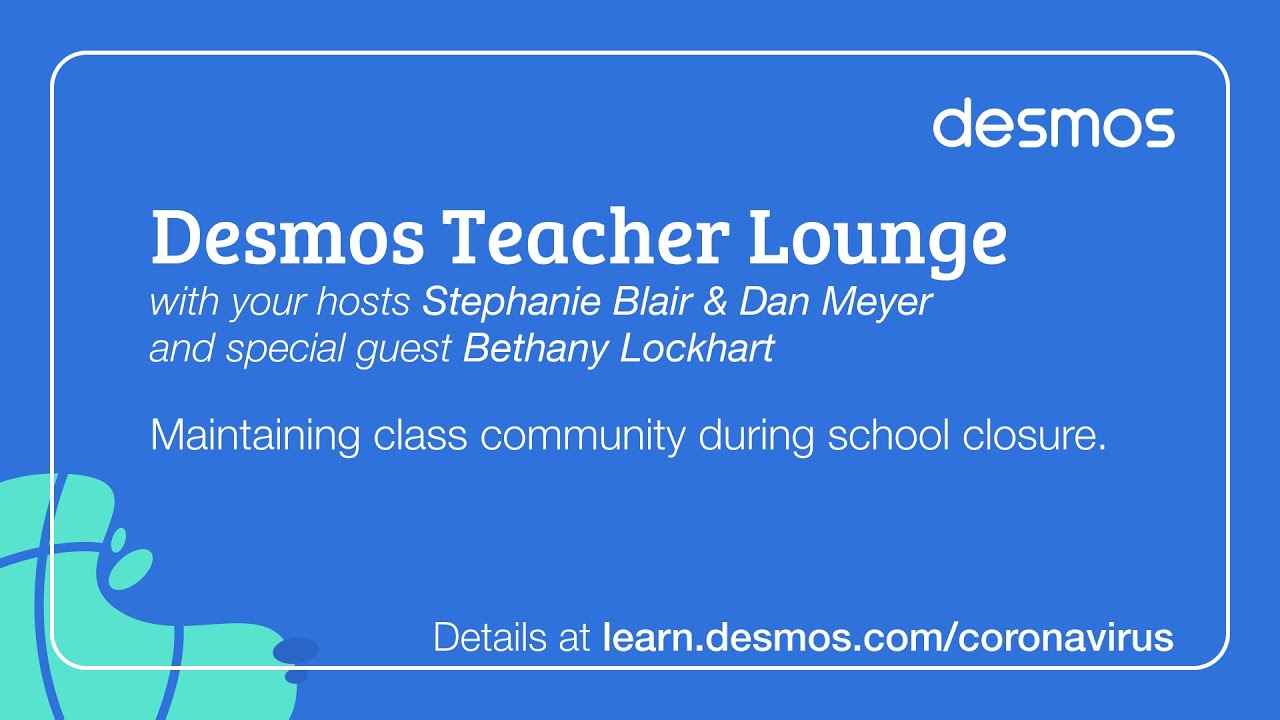 Desmos Teacher Lounge W Bethany Johnson Youtube