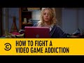 How to fight a game addiction  the big bang theory  comedy central africa