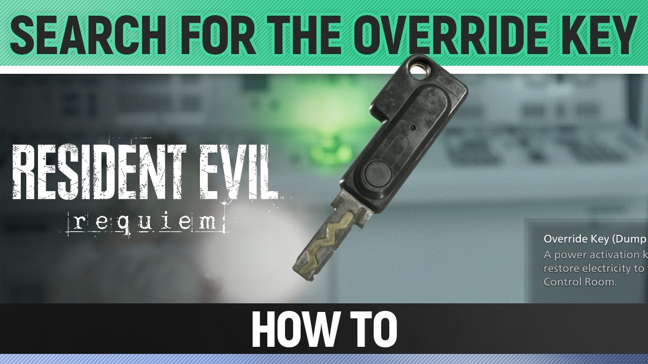 Resident Evil Requiem - Search for the Override Key