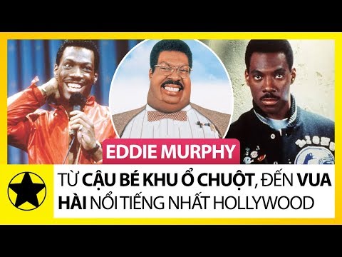 Eddie Murphy – Từ Cậu Bé Khu Ổ Chuột, Trở Thành Vua Hài Hollywood