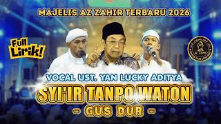 🔴SYAIR TANPO WATON (GUS DUR) | VOKAL YAN LUCKY ADITYA AZ ZAHIR | FULL LIRIK | AZ ZAHIR TERBARU 2026