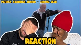 We Need More! - PATRICK KARNEIGH JUNIOR | SINDHU SESH | UK REACTION